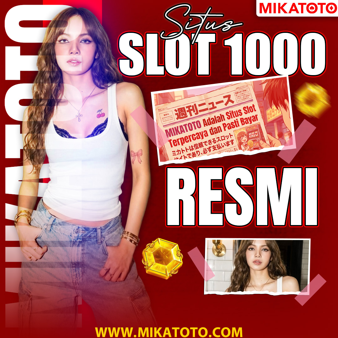 SLOT DEPOSIT 1000 - Situs Slot Depo 1k Qris Tercepat Banjir Scatter